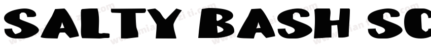 Salty Bash Script字体转换